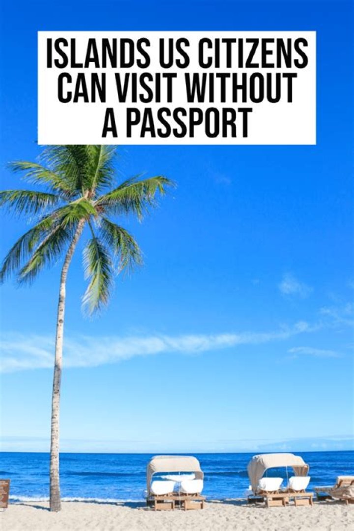 13 Coolest International Destinations You Can Visit Without a Passport