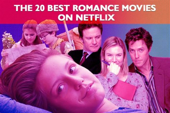 The 20 Best Romance Movies on Netflix
