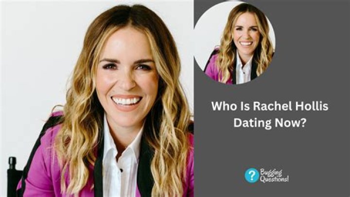 Who is Rachel Hollis Dating Now